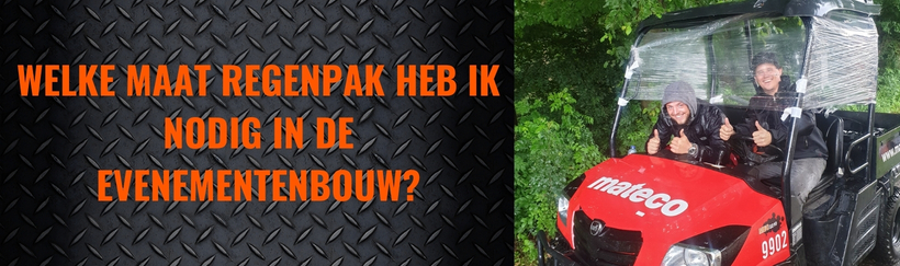 Welke maat regenpak kies je in de evenementenbouw?